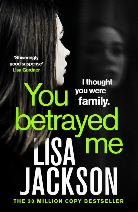 You Betrayed Me: A Gripping Tale of Love, Lies, and Dangerous Secrets