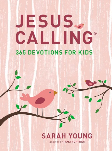 Jesus Calling: 365 Devotions for Kids – A Year of Peace, Faith, and Daily Connection with Jesus