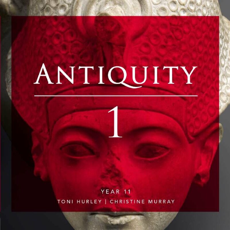 Antiquity 1 Year 11 4E Student book + obook assess